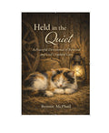 Held in the Quiet Devotional: 31 Days of Renewal & Hope